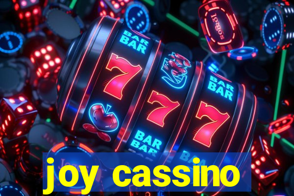 joy cassino